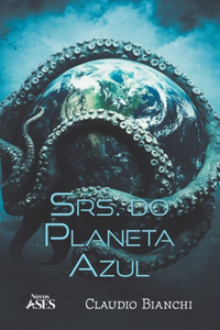 Srs. do Planeta Azul