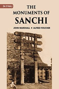 THE MONUMENTS OF SANCHI, Vol - 2