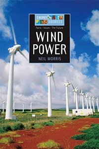 Energy Now And In The Future Wind Power