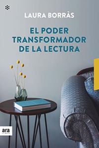 El poder transformador de la lectura (Catalan Edition)