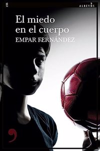 El miedo en el cuerpo