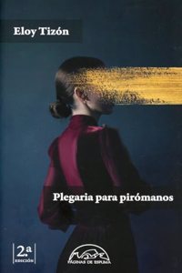 Plegaria para piromanos