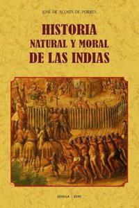 Historia natural y moral de las indias