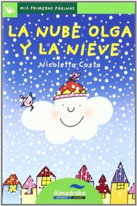 La nube olga y la nieve / Olga the Cloud and Snow