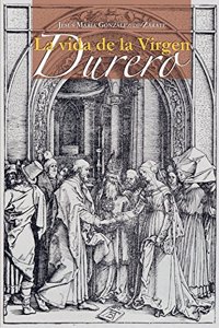 La vida de la Virgen: Libro de estudios