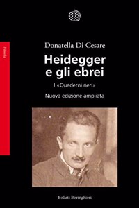 Heidegger e gli ebrei. I Â«Quaderni neriÂ»