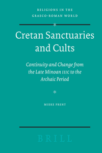 Cretan Sanctuaries and Cults