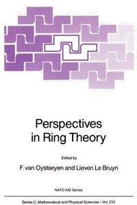 Perspectives in Ring Theory