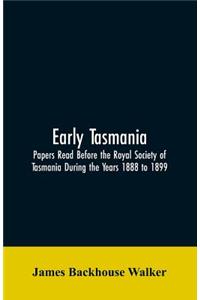 Early Tasmania
