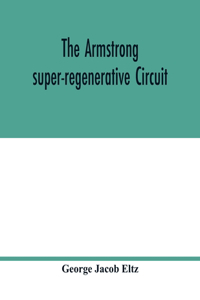 Armstrong super-regenerative circuit