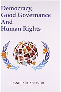 Democracy,Good governance and human rights