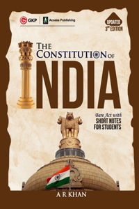 Constitution of India Bare Act with Short Notes for Students 3ed by A R Khan