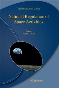 National Regulation of Space Activities