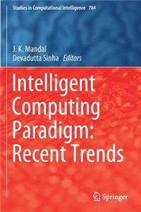 Intelligent Computing Paradigm