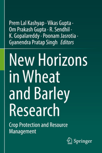 New Horizons in Wheat and Barley Research