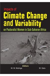 Impacts of Climate Change and Variability on Pastoralist Women in Sub-Saharan Africa