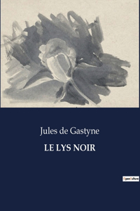 Le Lys Noir