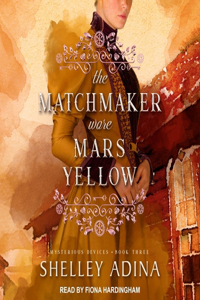 Matchmaker Wore Mars Yellow Lib/E