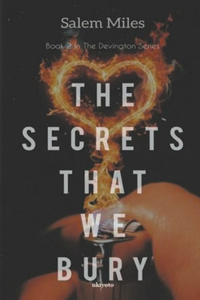 Secrets That We Bury