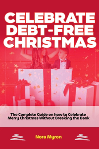 Celebrate Debt-Free Christmas