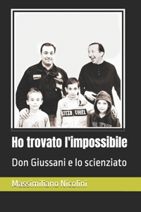 Ho trovato l'impossibile