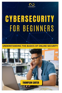 Cybersecurity for Beginners