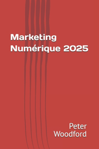 Marketing Numérique 2025