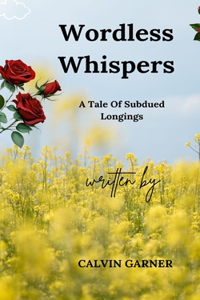 Wordless Whispers