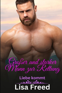 Großer und starker Mann zur Rettung