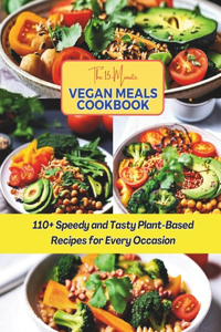 15-Minute Vegan Meals Cookbook