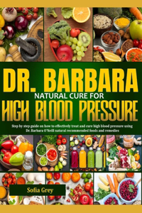 Dr. Barbara natural cure for high blood pressure