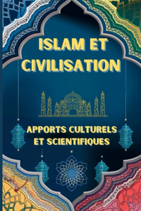 Islam Et Civilisation