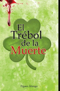 El Trébol de la Muerte