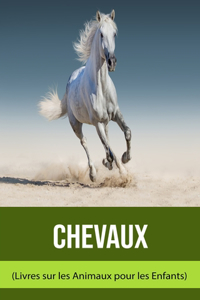 Chevaux (Livres sur les Animaux pour les Enfants)