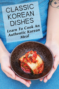 Classic Korean Dishes