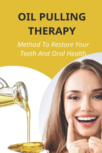 Oil Pulling Therapy