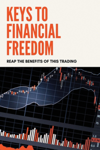 Keys To Financial Freedom