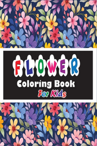 Flower Coloring Book for Kids