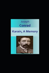 Karain, A Memory illustrated