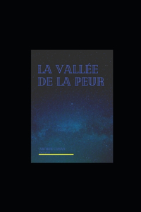 La Vallée de la peur illustree