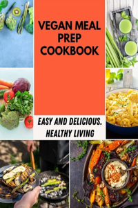 Vegan Meal Prep Cookbook