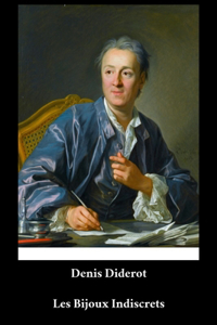 Denis Diderot - Les Bijoux Indiscrets