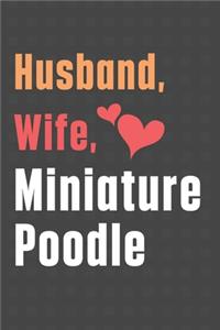 Husband, Wife, Miniature Poodle
