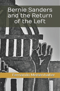 Bernie Sanders and the Return of the Left