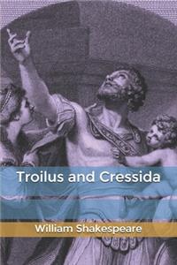 Troilus and Cressida
