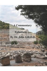 A Commentary On Ephesians (KJV)