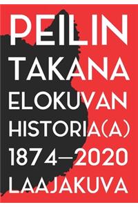 Peilin takana
