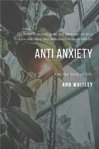 Anti Anxiety