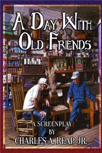 Day With Old Friends