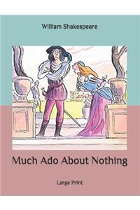 Much Ado About Nothing
